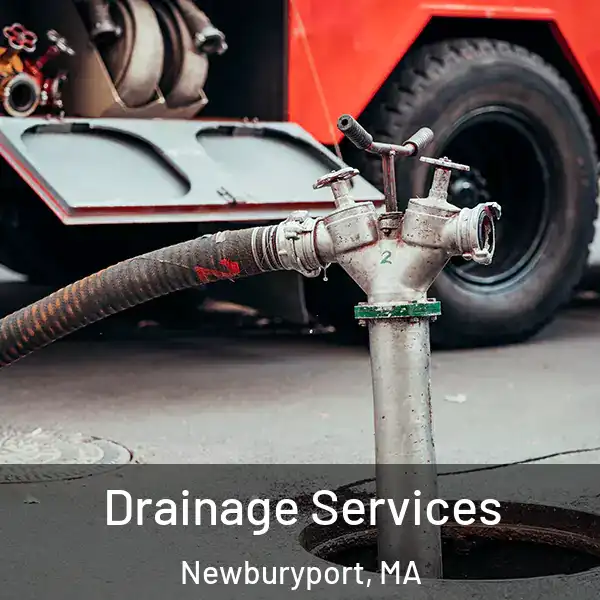  Drainage Services Newburyport, MA